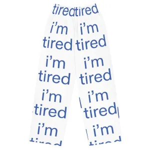 I'M TIRED® Unisex Wide-Leg Pants